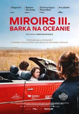 Kielce Wydarzenie Film w kinie Miroirs III. Barka na oceanie