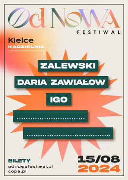 Kielce Wydarzenie Festiwal Od Nowa Festiwal - Zalewski, Daria Zawiałow, Kaśka Sochacka, Igo, Natalia Szroeder